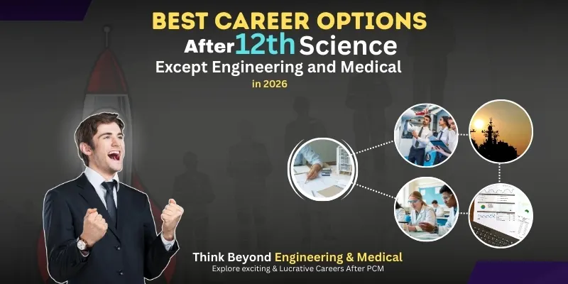 best career options after 12th science except engineering and medical